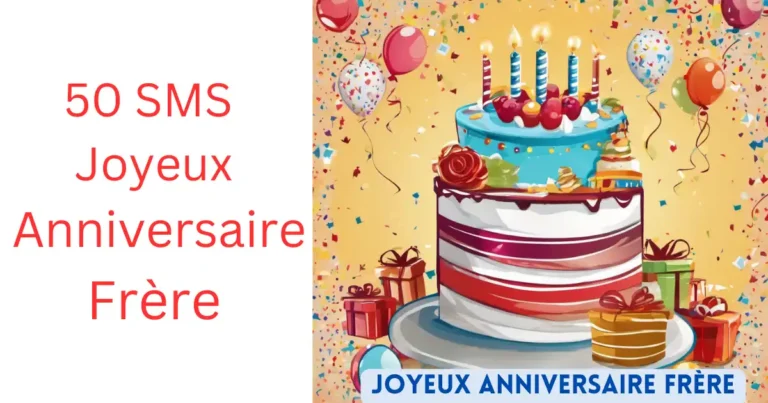 SMS Joyeux Anniversaire Frere