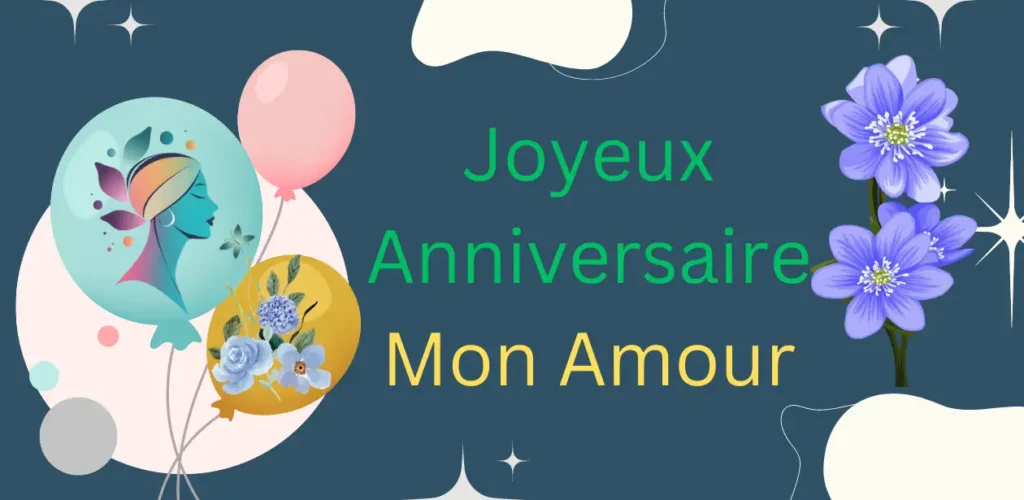 Joyeux Anniversaire Mon Amour : - 100+Vœux touchants 2 joyeux anniversaire mon amour