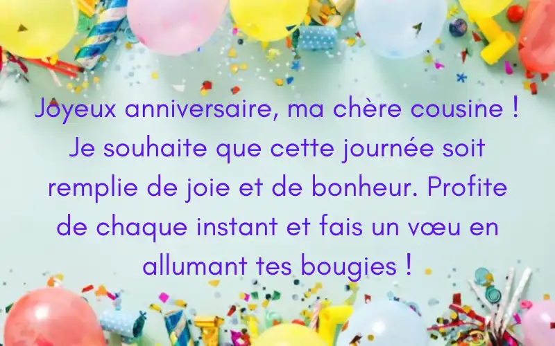 Message d’anniversaire pour ma cousine
