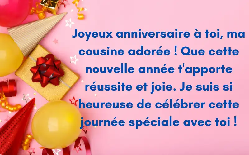 Joyeux anniversaire cousin adoré
