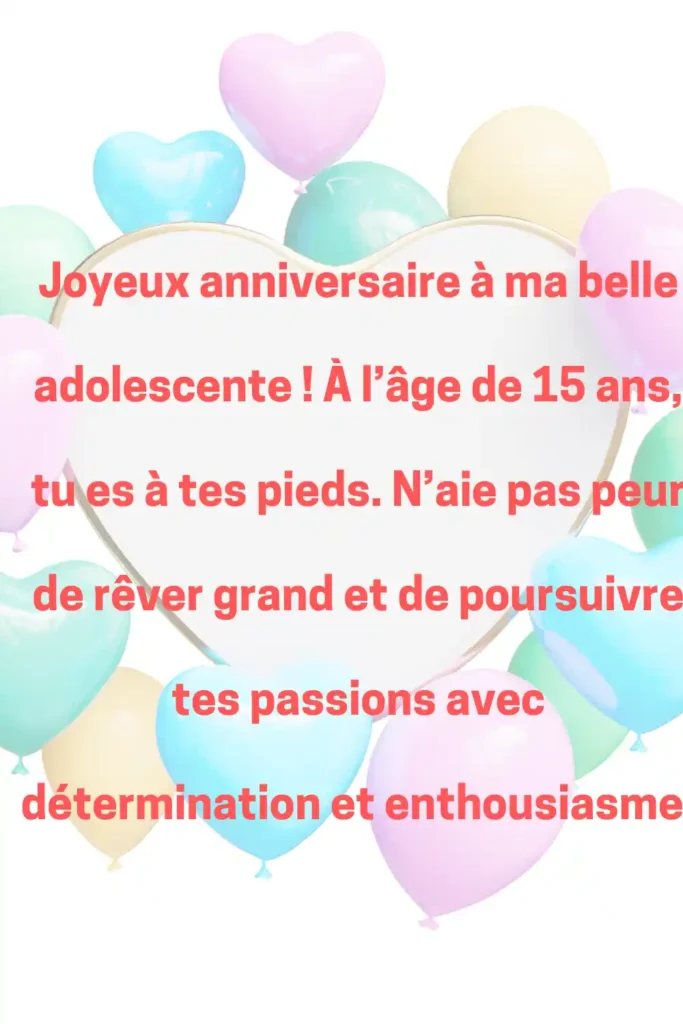 joyeux anniversaire 15 ans fille 1 joyeux anniversaire 15 ans fille