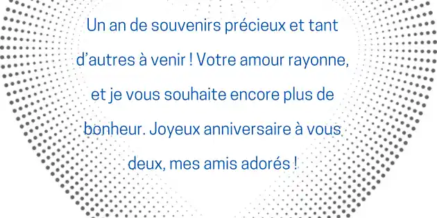 Joyeux anniversaire de mariage 1 an à une amie