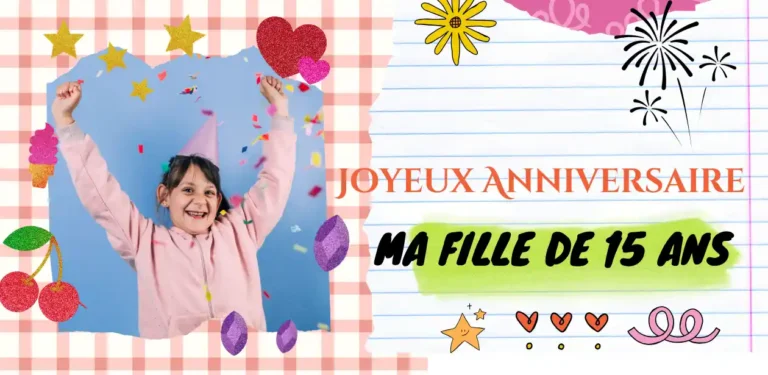 joyeux anniversaire 15 ans fille