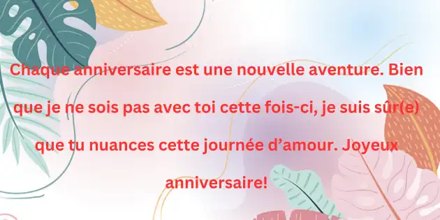 100+message joyeux anniversaire amour distance 1 Message Joyeux Anniversaire Amour Distance : Dites-lui à quel point vous tenez à lui