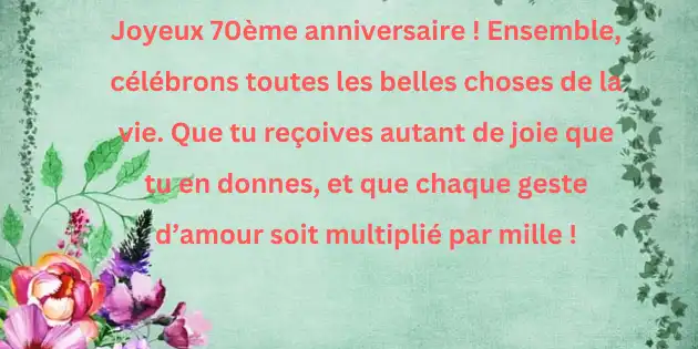 Joyeux Anniversaire : 70 Ans d’Histoire et de Bonheur pour Une Femme Exceptionnelle !