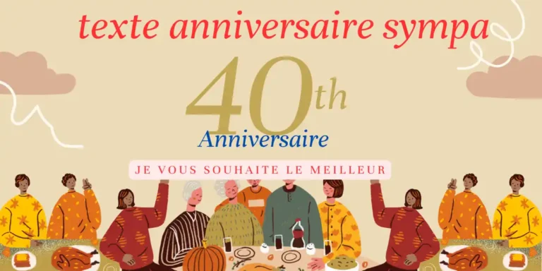 texte anniversaire sympa