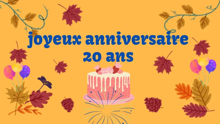 joyeux anniversaire 20 ans