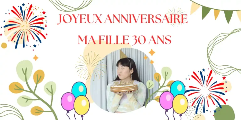 joyeux anniversaire ma fille 30 ans