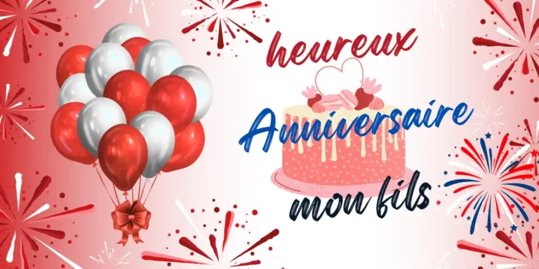 Joyeux anniversaire mon fils texte touchant
