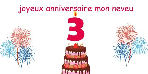 joyeux anniversaire mon neveu 1 ans 3 joyeux anniversaire mon neveu 3 ans