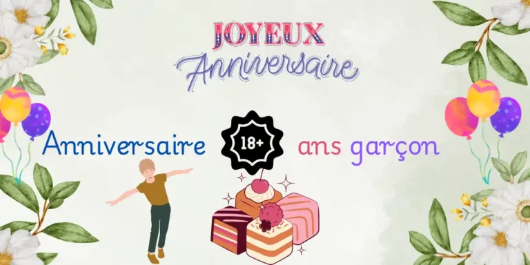 texte anniversaire 18 ans garcon humour