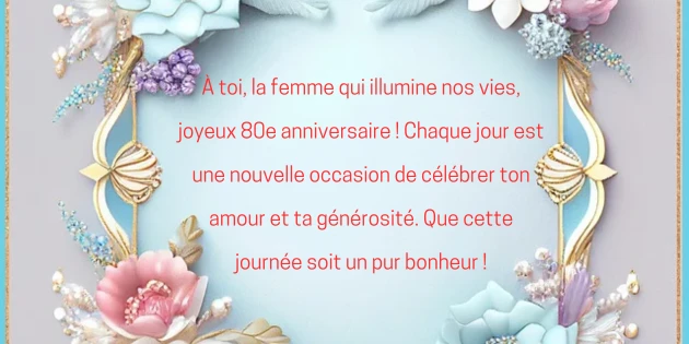 joyeux anniversaire 80 ans femme 1 Joyeux Anniversaire 80 Ans Femme