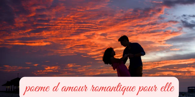poeme d amour romantique pour elle