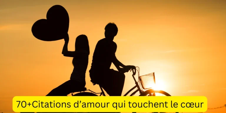 70Citations damour qui touchent le coeur
