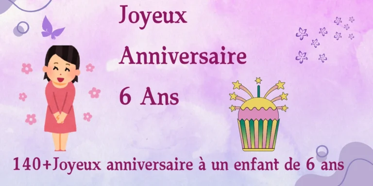 Joyeux Anniversaire 6 Ans