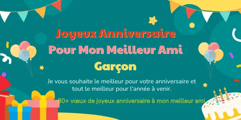 Joyeux Anniversaire Pour Mon Meilleur Ami Garcon