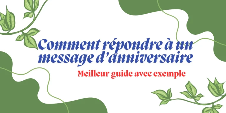 Comment répondre à un message d’anniversaire