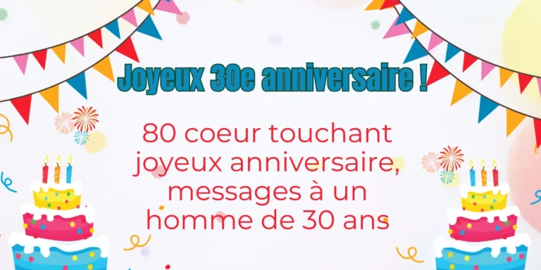 joyeux anniversaire 30 ans homme
