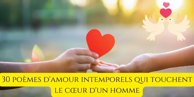 poeme damour qui touche le coeur dun homme