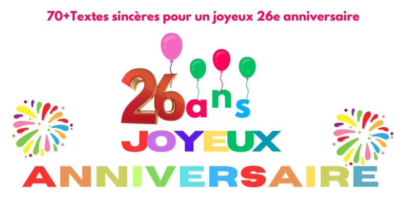 Joyeux Anniversaire 26 Ans