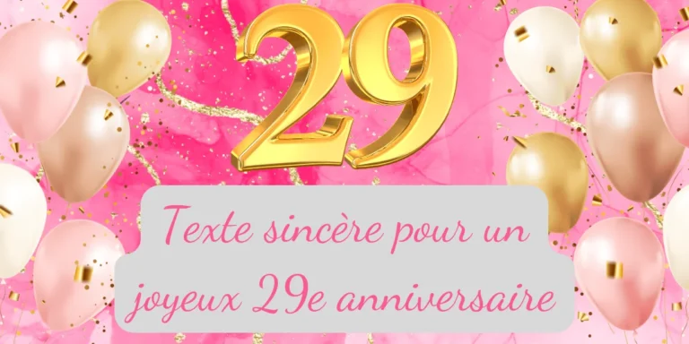 Texte Joyeux Anniversaire 29 Ans
