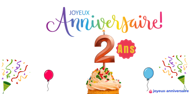joyeux anniversaires 2 ans fille