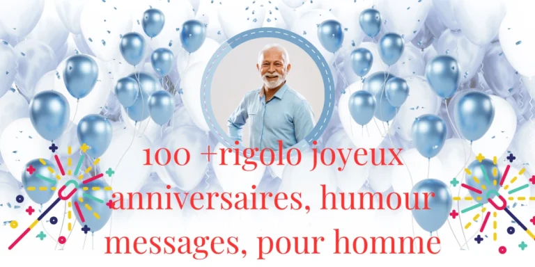 rigolo joyeux anniversaire humour homme