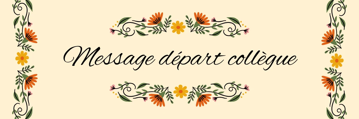Message départ collègue :100+ idées originales pour dire au revoir avec élégance 1 Spring Newsletter